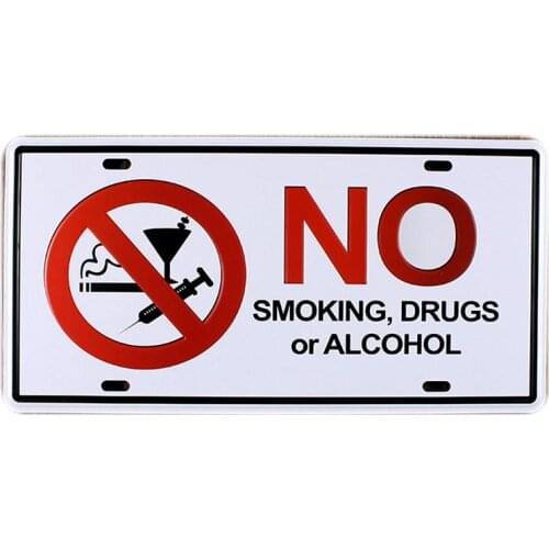 No Smoking Drug or Alcohol Car Licence Plate Vintage Tin Sign Bar Pub Home Cafe Wall Decor Retro Metal Art Poster Mix Order