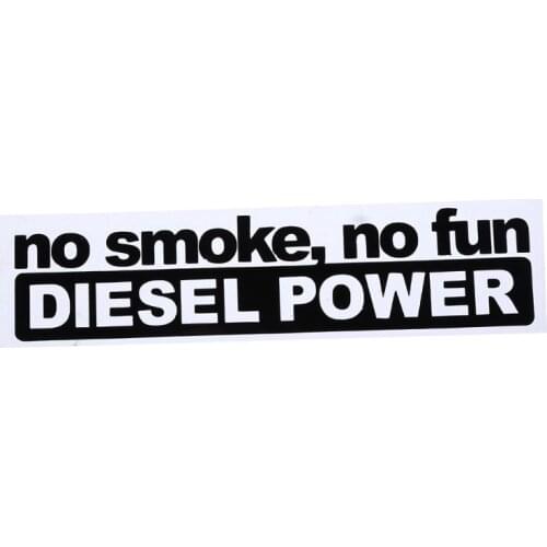 14.5CM*3.4CM Fashion NO SMOKE NO FUN DIESEL POWER Vinyl Decoration Car Sticker Decals Graphical