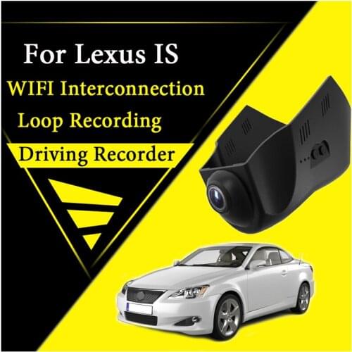 Car Road Record WiFi DVR Dash Camera Driving Video Recorder For Lexus IS XE20 2006~2013 Recording