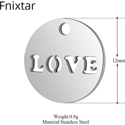 Fnixtar 50pcs/lot 316L Stainless Steel Love Letter Charms Pendant For DIY Handmade 12mm Round Charms Jewelry Accessories