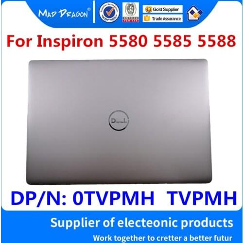 Laptop New original LCD Top Cover LCD Back Cover Silver A shell For Dell Inspiron 15 5580 5585 5588 0TVPMH TVPMH 460.0F801.0001