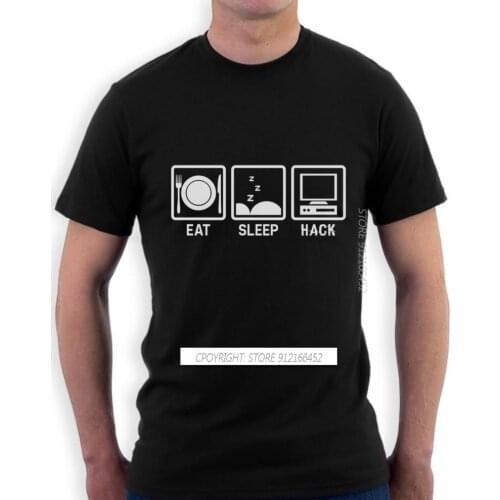New Summer Men T-Shirts Eat Sleep Hack - Hacker Computer Programmer Gift Idea T-Shirts Fsociety Inspired Cotton Design