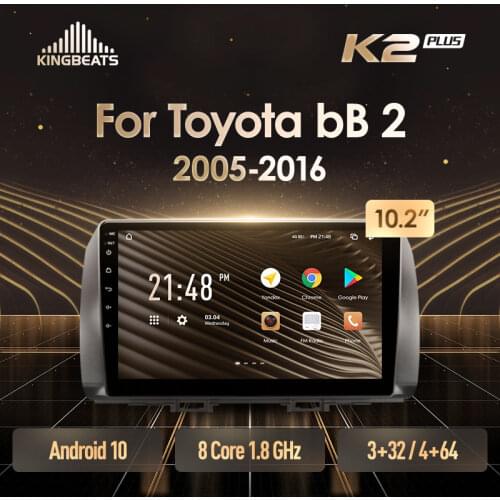KingBeats Android 10 Octa-Core head unit HU 4G in Dash Car Radio Multimedia Video Player Navigation GPS For Toyota bB 2 QNC20 2005 - 2016 no dvd 2 din Double Din Android Car Stereo 2din