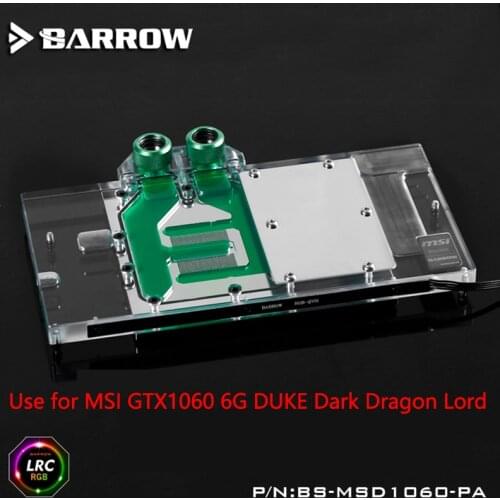 BARROW Full Cover Graphics Card Block only use for MSI GTX1060 6G DUKE Dark Dragon Lord GPU Radiator Block LRC RGB