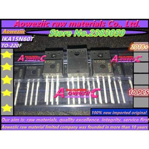 Aoweziic 2018+ 100% new imported original IKA15N60T K15T60 TO-220F IGBT tube MOS FET 15A 600V