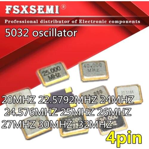 5pcs 5032 OSC oscillator crystaloscillator 4pin 5*3.2mm 20MHZ 22.5792MHZ 24MHZ 24.576MHZ 25MHZ 26MHZ 27MHZ 30MHZ 32MHZ