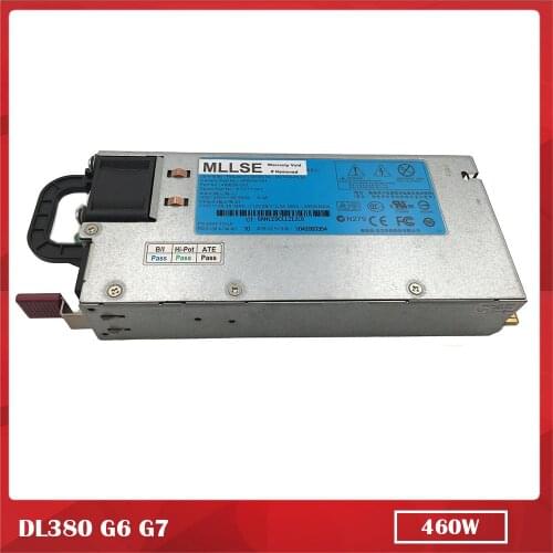 For Sever Power Supply DL380 G6 G7 DPS-460EB A HSTNS-PL14 499249-001 499250-101/201 511777-001 12V 38A 460W Fully Tested