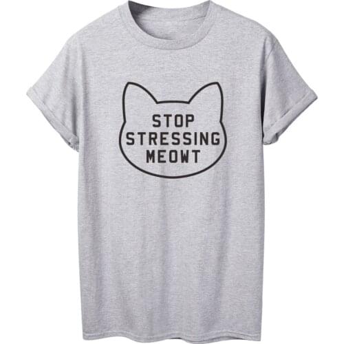 ONSEME Funny Cotton T Shirts Stop Stressing Meow Letter Print T Shirt Female Cute Cat Head Pattern Tshirt Harajuku Tops Tees