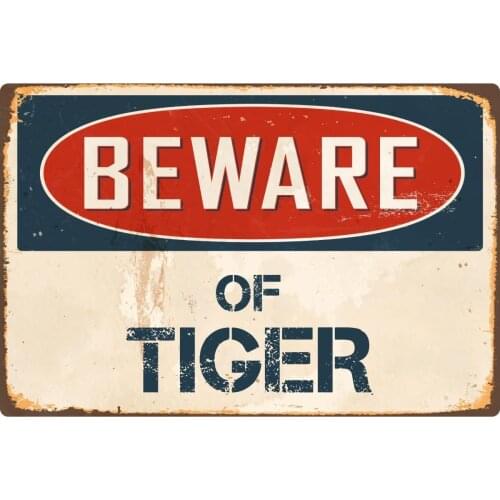 StickerPirate Beware of Tiger 8 x 12 Vintage Aluminum Retro Metal Sign VS415
