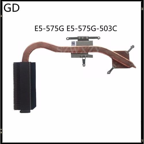 GD Original For ACER Aspire E5-575G E5-575G-503C Laptop Cooling Heatsink FCNFBZAA009010 Full Tested Fast Shipping