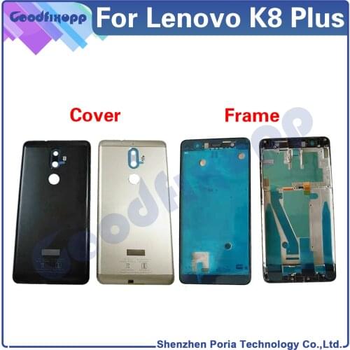 For Lenovo K8 Plus Front Frame Battery Back Cover Rear Case Cover Middle Frame Rear Lid For Lenovo K8Plus