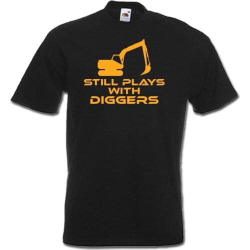 Still Plays with Diggers Funny Digger Driver Jcb Design T Shirt 2019 New Short Sleeve Men Fitness Clothing Male Tops Cool Tops