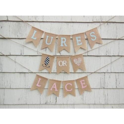 CUSTOMIZED sign Lures or Lace Gender Reveal burlap Banners birthday baby shower nursery room party Buntings garlands Photo Prop