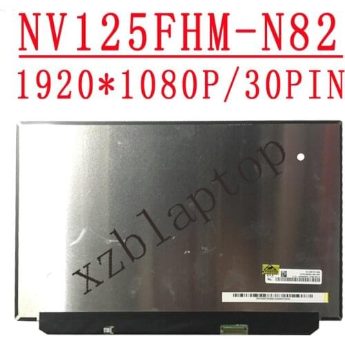 NV125FHM-N82 12.5" FHD LED LCD IPS Screen Replacement Display 1920*1080 Paper Thin Lcd Led Screen