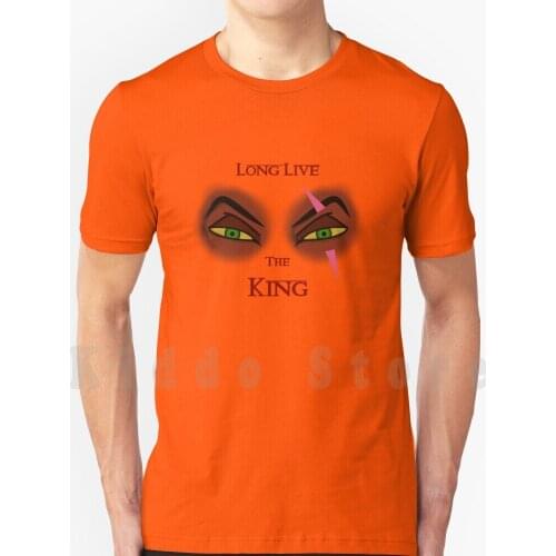 Long Live The King T Shirt Men Cotton Cotton S-6Xl Lion King Scar King Animation Eyes