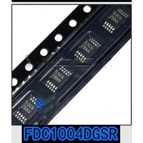 2PCS-10PCS Brand new original authentic FDC1004DGSR MSOP-10 FDC1004 MSOP10 Code: ZBNX touch sensor