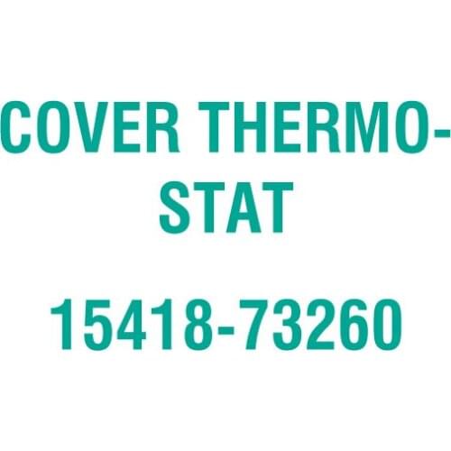 For Kubota 15418-73260 COVER THERMOSTAT