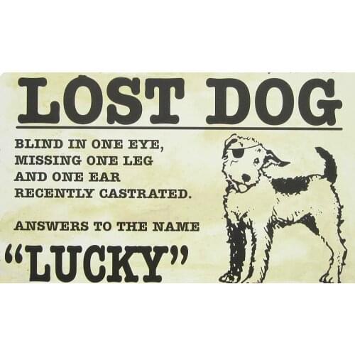 Lucky Lost Three Legged Dog TIN Sign Funny Metal Pet Poster Home Bedroom Wall Decor 20x30cm Plaque