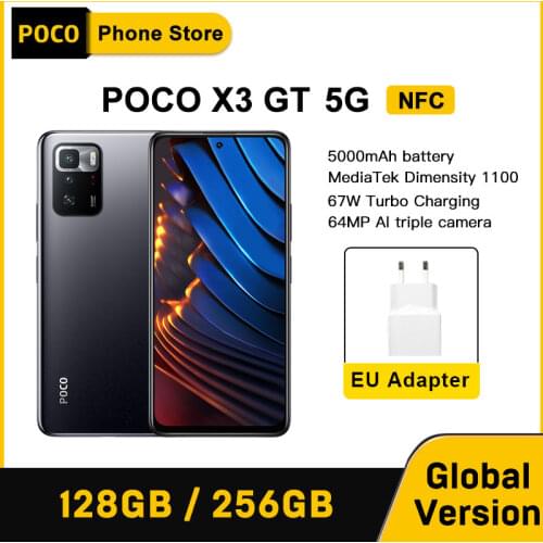 POCO X3 GT 5G 8GB 128GB/256GB NFC Global Version MTK 1100 67W 6.6'' 120Hz 5000mAh 64MP Triple Camera Smartphone
