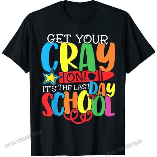 Get Your Crayon Happy Last Day Of School Teacher Student T-Shirt Funny T Shirt Graphic Tees Cotton Mens Fitness Tight