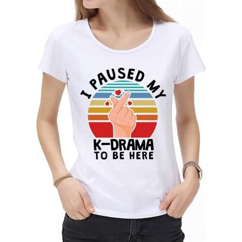New Women Korean KPOP I paused my K-Drama to be here print T-shirt Yoongi shirt clothes cool Hip-hop Streetwear top