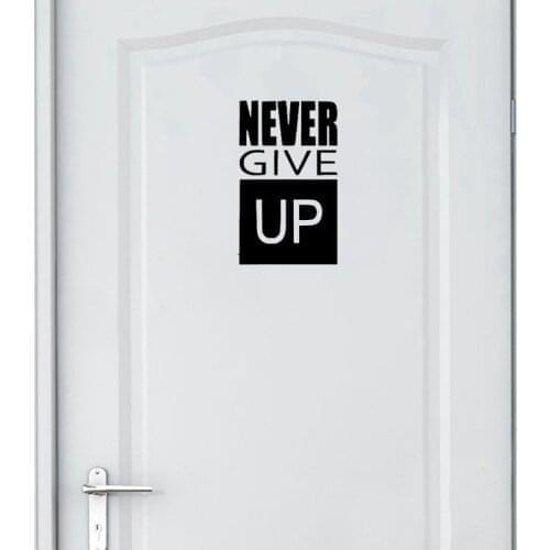 YOJA 12*20CM Personality Never Give Up Graphical Door Decal Accessories Wall Sticker A40482