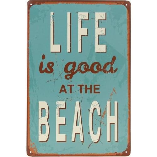 ERLOOD Life is Good at Beach Tin Sign Wall Retro Metal Bar Pub Poster Metal 12" X 8"