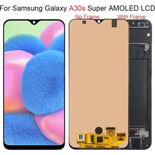 Super AMOLED For Samsung Galaxy A30S LCD Display Assembly For SAMUSNG A307F/DS A307FN/DS A307G/DS A307GN/DS LCD Replacement