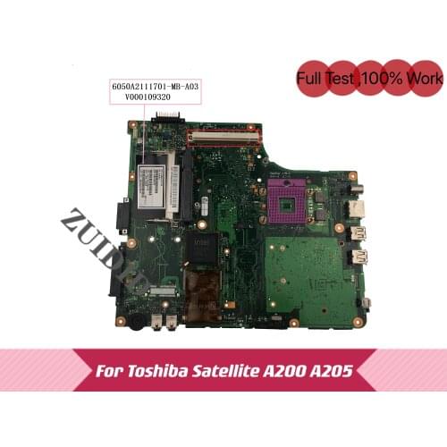 V000109320 For Toshiba Satellite A200 A205 Laptop Motherboard 6050A2111701-MB-A03 100% test ok