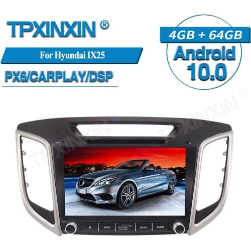 PX6 4+64GB For Hyundai IX25 Android 10 Car Multimedia Player GPS Navigation Audio Stereo Screen Head Unit