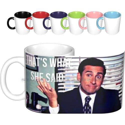 Thats What She Said Ceramic Mugs Coffee Cups Milk Tea Mug Thats What She Said Funny The Office Office Dwight Michael Man Jim