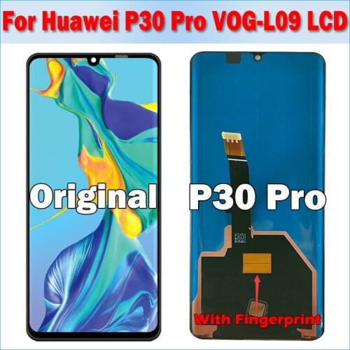Original 6.47inch Screen For Huawei P30 Pro LCD Display Touch Screen Digitizer Panel Parts For Huawei P30Pro VOG-L29 VOG-L09 LCD