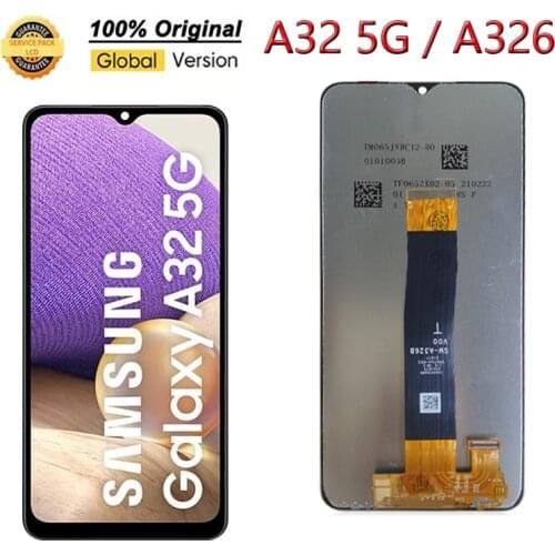 Original Screen For Samsung Galaxy A32 5G A326 SM-A326B LCD Display Screen replacement for Samsung A32 5G SM-A326BR LCD Display