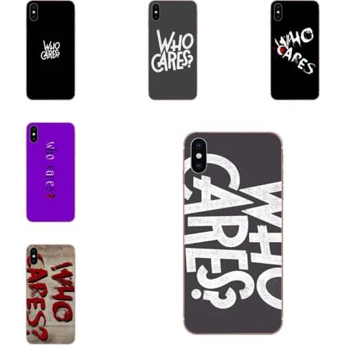 Who Cares Text Soft New Style For LG G7 ThinQ G5 G6 K50 K40 K8 Q7 Q60 V40 V30 V20 V10 2018 Power 2 3Q Stylus