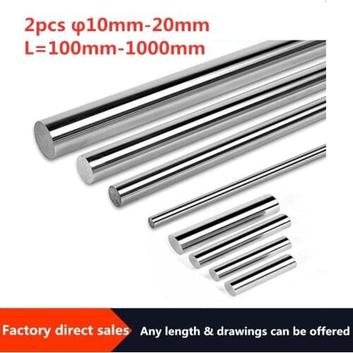 2pcs 3D Printer Shaft Rod hard Optical Axis CNC Chromed Diameter10mm 12 13 14 15 16 17 18 19 20mm Multiple Length 100 to1000mm