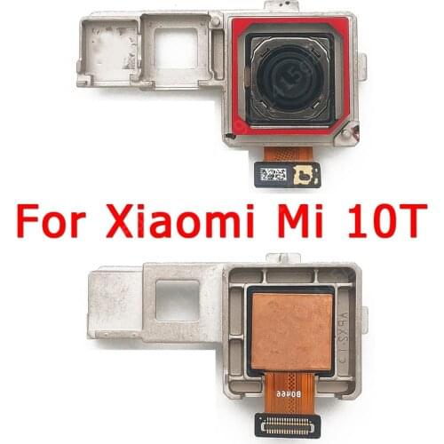 Original Rear View Back Camera For Xiaomi Mi 10T 10 T Main Backside Big Camera Module Flex Replacement Spare Parts