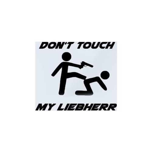 For Don ' t Touch my LIEBHERR Compressore CAMIONchine edili Escavatore Adesivo Car Styling