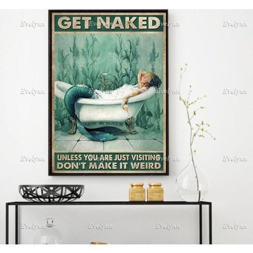 Mermaid Poster Naked Unless You Are Just Visiting Don't Make It Weird Bathroom Wall Art Prints Home Decor Canvas Floating Frame