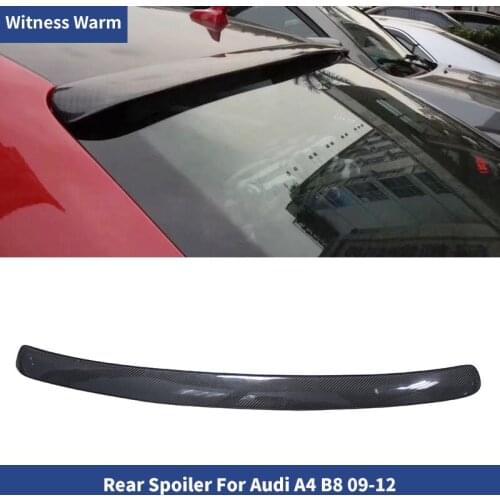 For A4 Carbon Fiber Rear Wings Lip Spoiler for Audi A4 B8 B8.5 roof wing spoiler S4 Style 2009 2010 2011 2012 2013 2014 2015