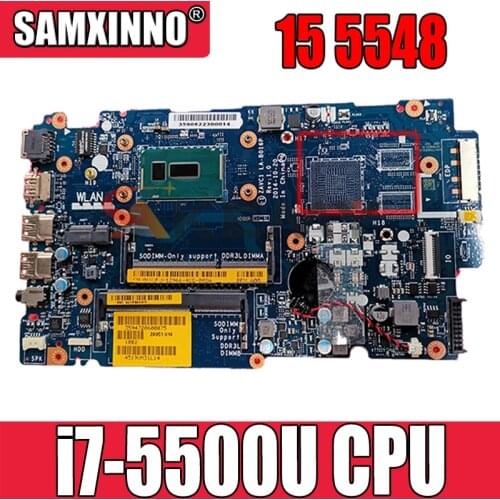 Akemy For Dell Inspiron 15 5548 Laptop Motherboard DDR3L W/i7-5500U ZAVC1 LA-B016P CN-0Y7WYD 0Y7WYD Y7WYD 100% Tested