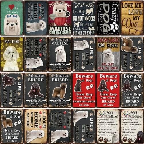 [ Kelly66 ] Pets Dogs Rules Life Is Better With A Maltese Briard Metal Sign Home Decor Bar Wall Art Painting 20*30 CM Size DG-46