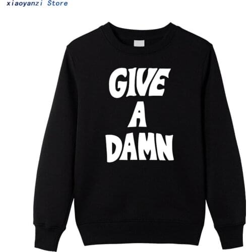 Give A Damn As Worn By Alex Turner Men Women Sweatshirts Premium Cotton Music Gift Funny Hoodies Pullovers top8323