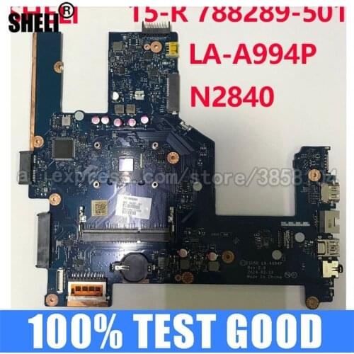 788289-001 788289-501 788289-601 ZS050 LA-A994P For HP 15-R 15T-R 15-s 250 G3 Laptop Motherboard SR1YJ N2840 cpu notebook pc