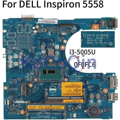 KoCoQin CN-0F0FC6 0F0FC6 Laptop motherboard For DELL Inspiron 5558 i3-5005U LA-B843P SR244 DDR3 Mainboard