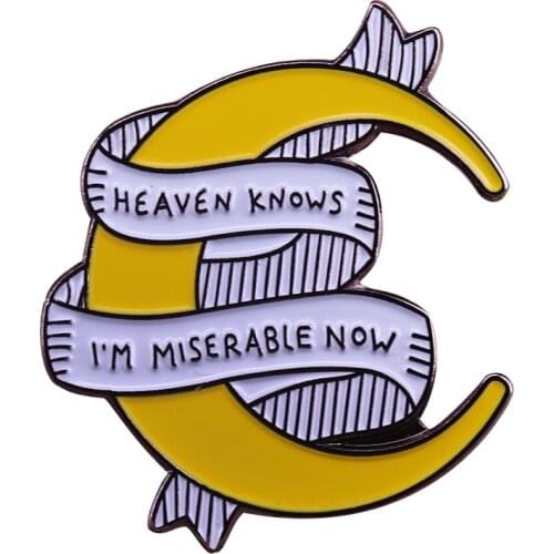 Heaven knows i'm miserable now brooch The Smiths rock band pin most relatable Morrissey lyrics badge music jewelry
