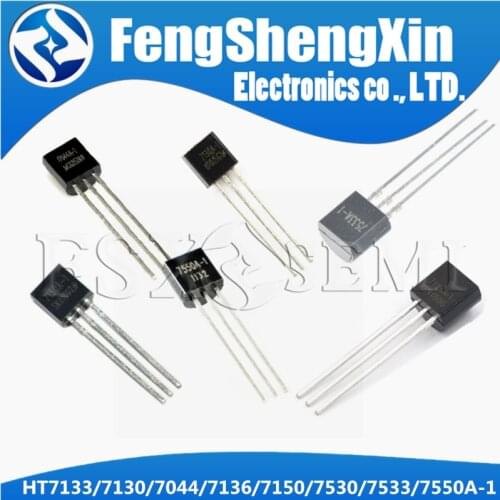 10pcs HT7133A-1 HT7130A-1 HT7044A-1 HT7136A-1 HT7150A-1 HT7530A-1 HT7533A-1 HT7550A-1 TO-92 7133/7130/7044/7136/7150/7530/7533