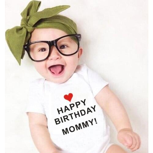 Happy Birthday Mommy Baby Boys Girls Unisex Bodysuits Cotton Happy Birthday Mommy Cute Baby Party Present Wear Fashion
