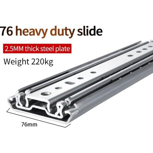 76mm Width Heavy Duty Drawer Slide Rails Three Fold Ball Bearing 220 kg Cabinet Guide Rail 8-38 Inch No Lock Slide Rail