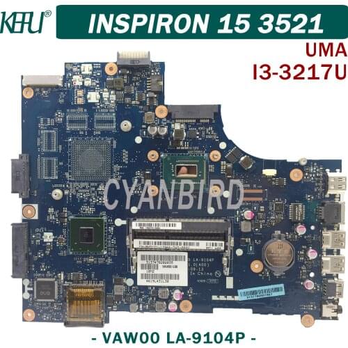 KEFU LA-9104P original mainboard for Dell Inspiron 15-3521 5521 with I3-3217U Laptop motherboard