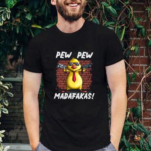 Chicks Pew Pew Madafakas Funny Cartoon Pattern Men Tshirt 2021 Hot Sale Short-sleev Tops Summer Fashion Hip-hop Male Hipster Tee